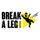 BREAK A LEG MEDIA SRL